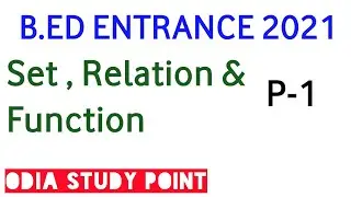 Set, Relation & Function||Part-1|| b.ed entrance 2021