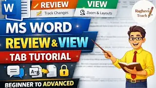 MS Word Review & View Tab Full Tutorial | Full Beginner to Advanced | MS Word Part 7 | Raghava Teach