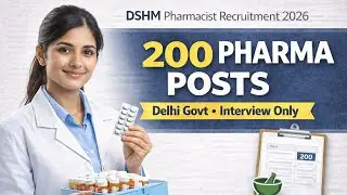 200 Pharmacist Vacancies | Delhi Govt PM-ABHIM | Interview Only