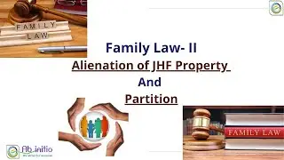 Family Law -II | Alienation of Joint Family Property and Partition/ LLB/ Family Law