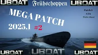 UBOAT: Teil 2 Extrem verbessert Version 2025.1 Patch5 # 355