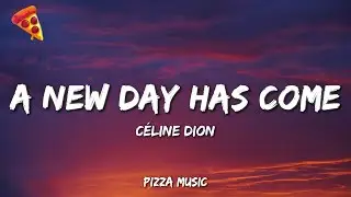 C&eacute;line Dion - A New Day Has Come