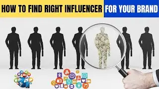 How to find the right influencers for your brand
