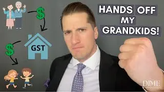 Использование траста, передающего имущество между поколениями (GST), для снижения налога на перед...