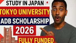 University of Tokyo ADB Scholarship 2026 | Fully Funded Master’s in Japan 