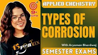 Types of Corrosion🔥| Galvanic corrosion| Soil | Pitting | Concentration cell | Differential Aeration