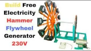 Make Free Electricity Generator 220v Build Hammer  Spring Flywheel Machine Free Energy Generator