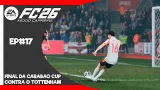 Carabao Cup Final against Tottenham | Manager Career Mode | EAFC 26