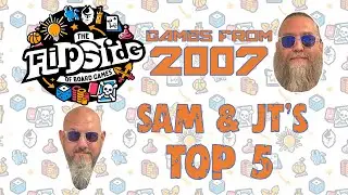 Sam & JTs Top 5 Games from 2007
