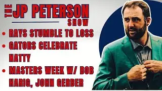 Rays Stumble to Loss | Gators Celebrate Natty | 89th Masters Preview w/ Bob Harig, John Gerber
