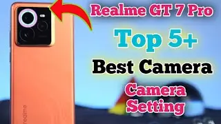 Mastering Realme GT 7 Pro Camera: Tips, Tricks, and Features