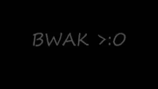 Respect Bwak NAO!!!