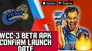 Wcc-3 Beta Apk Confirm Launch Date🔥/Wcc-3 beta apk is coming very soon