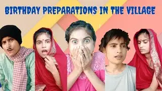 गांव में जन्मदिन की तैयारी 😇// Funny Video//Miss shanku.9