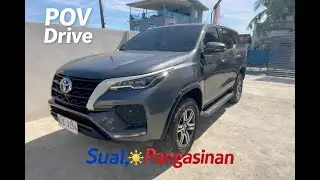 POV drive | Toyota Fortuner in Sual, Pangasinan, The Philippines