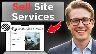 How To Sell Services On Squarespace (Full Tutorial 2025)