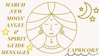 CAPRICORN ♑ March 2021 Angel & Spirit Guide Messages 👼Powerful Energies Bring Positive Change!