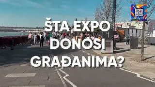&Scaron;ta Expo 2027 donosi građanima?