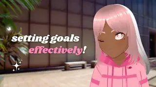 How to set effective goals! | 12 WEEK YEAR GOAL SETTING