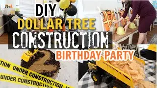 OAKLEY'S 2ND BIRTHDAY PARTY // DIY CONSTRUCTION BIRTHDAY PARTY // DOLLAR TREE DECORATING IDEAS