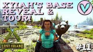 Ark: Lost Island Adventures Ep. #11 Xyiah's Base Reveal & Tour!