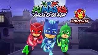 Chopstix and Friends! PJ Masks - Heroes of the night part 4! #chopstixandfriends #pjmasks #gaming
