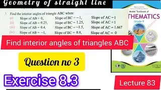 Class 9th Math | Exercise 8.3 Q3 | Interior Angles of Triangle | Exercise 8.3 Q3