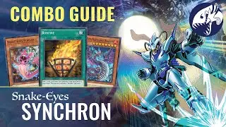 COMBO GUIDE &ndash; How to Play Snake-Eyes Synchron | Master Duel