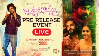 #Buttabomma Pre-Release Event LIVE | Siddu | Anikha Surendran, Arjun Das, SuryaVasishtta, NavyaSwamy