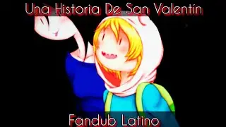 Una historia de San Valentín (Finnceline) | Comic Dub Español Latino | Hora De Aventura