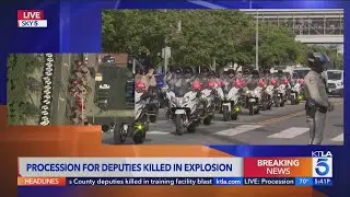 Procession held for 3 deputies killed in explosion at East L.A. sheriff's training center