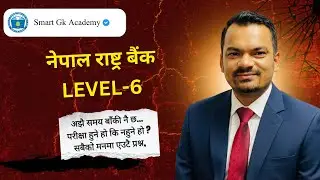 नेपाल राष्ट्र बैंक ||Level 6|| Grand Orientation || Class Live ||By raj sir