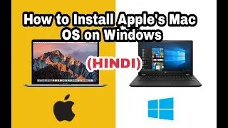 How To Install Apple's Mac Os On Windows Laptop/Pc In HINDI  | Apple | Windows | Techno Tips