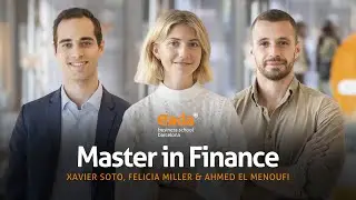 Master in Finance - The experience of Xavier, Felicia & Ahmed | EADA Business School