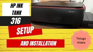 HP Ink Tank Printer 316 | Setup and Installation in Telugu