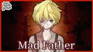 Mad Father Remake (2020) 【If Mode】 /  Full Gameplay Walkthrough  /  No Commentary