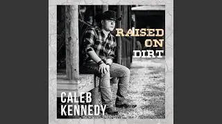 Raised On Dirt