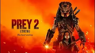 PREY 2 (2026): A PREDATOR STORY | Official Trailer 4K