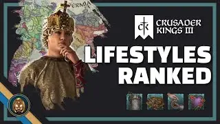 Lifestyle Tier List! | Crusader Kings 3