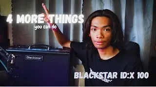 BLACKSTAR ID:X 100 | 4 More Things You Can Do