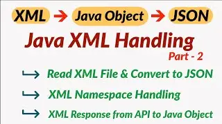 XML to JSON Conversion in Java | XML to JSON Java | XML Namespace Handling | JAXB Tutorial Hindi #2