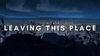 Tibeauthetraveler & reysi - Leaving This Place