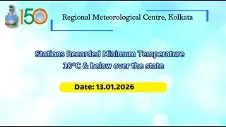 Stations Recorded Minimum Temperature   10&deg;C & below over the state. Date- 13.01.2026