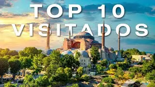 Top 10 Lugares M&aacute;s Visitados del Mundo en 2024 🌍 | Descubre los Destinos Imperdibles