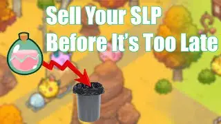 You NEED To Sell Your SLP NOW!