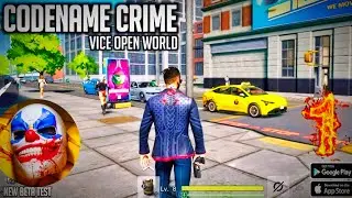 CODENAME CRIME VICE CITY( early access) open world Gameplay
