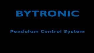 Bytronic Pendulum Control System