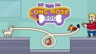 Long nose of dog | lavels 01 - 10 | funny video | long nose dog gameplay | long nose dog animation
