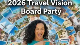2026 Travel Vision Board Party | Design Your Dream Travel Year ✈️✨