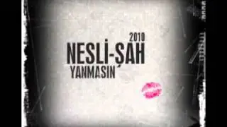 NESLI -SAH  - YANMASIN